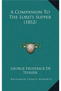 A Companion To The Lord's Supper (1852)
