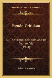 Pseudo-Criticism