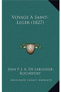 Voyage A Saint-Leger (1827)