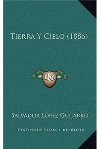 Tierra Y Cielo (1886)