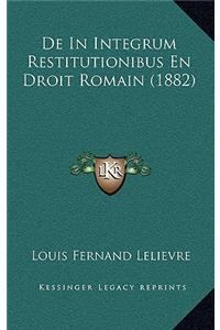 De In Integrum Restitutionibus En Droit Romain (1882)