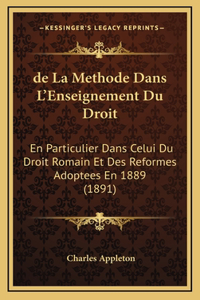 de La Methode Dans L'Enseignement Du Droit