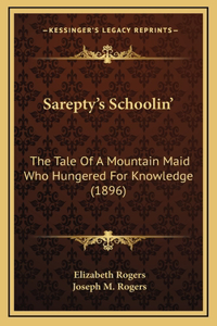 Sarepty's Schoolin'