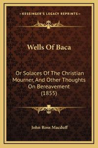 Wells Of Baca