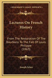 Lectures On French History