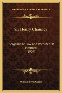 Sir Henry Chauncy