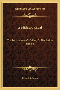 Mithraic Ritual