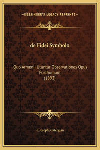 de Fidei Symbolo