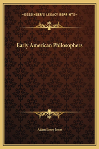 Early American Philosophers