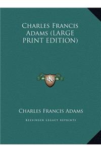 Charles Francis Adams