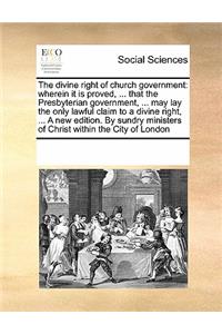 The Divine Right of Church Government