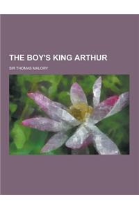The Boy's King Arthur