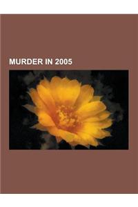 Murder in 2005