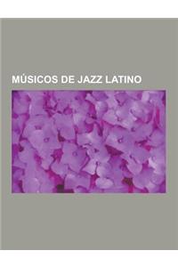 Musicos de Jazz Latino: Mongo Santamaria, Orlando Maraca Valle, Paquito D'Rivera, Israel Tanenbaum, Michel Camilo, Lenny Hambro, Ray Barrett