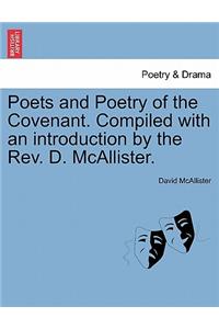Poets and Poetry of the Covenant. Compiled with an Introduction by the REV. D. McAllister.