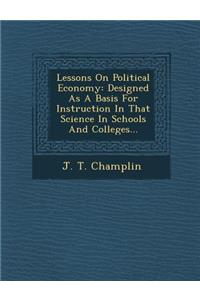 Lessons on Political Economy