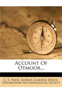 Account of Otmoor...