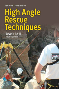 High Angle Rope Rescue Techniques