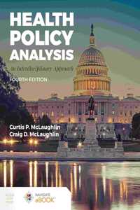 Health Policy Analysis: An Interdisciplinary Approach