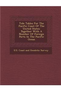 Tide Tables for the Pacific Coast of the United States