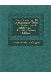 L'Exteriorisation de La Sensibilite