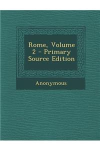 Rome, Volume 2