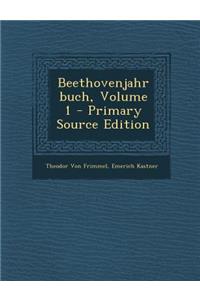 Beethovenjahrbuch, Volume 1