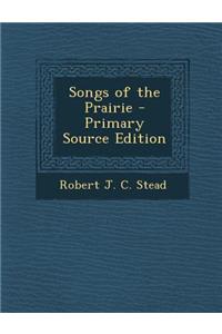 Songs of the Prairie