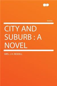 City and Suburb