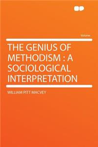 The Genius of Methodism