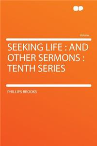 Seeking Life