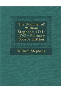 The Journal of William Stephens: 1741-1743