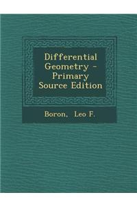 Differential Geometry - Primary Source Edition