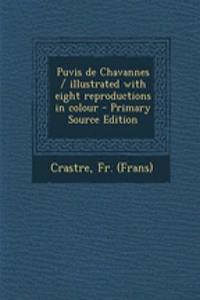 Puvis de Chavannes / Illustrated with Eight Reproductions in Colour