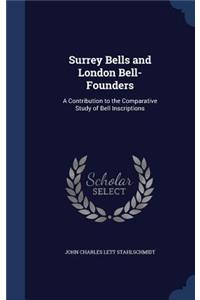 Surrey Bells and London Bell-Founders