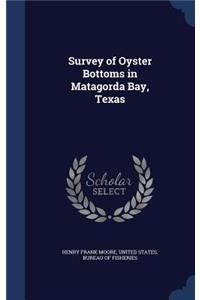 Survey of Oyster Bottoms in Matagorda Bay, Texas