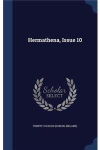 Hermathena, Issue 10