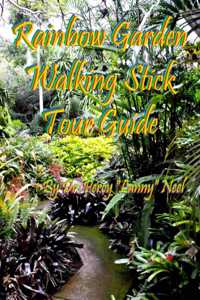 Rainbow Garden Walking Stick(R) Tour