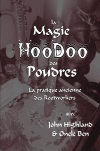 La Magie Hoodoo Des Poudres