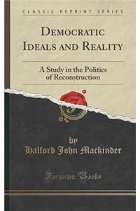 Democratic Ideals and Reality