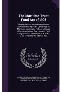 Maritime Trust Fund Act of 1993