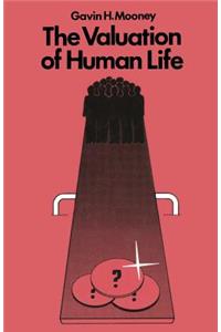 The Valuation of Human Life