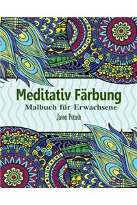 Meditativ Färbung Malbuch für Erwachsene
