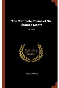 The Complete Poems of Sir Thomas Moore; Volume 3
