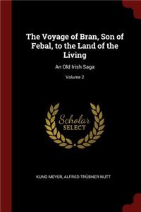 The Voyage of Bran, Son of Febal, to the Land of the Living