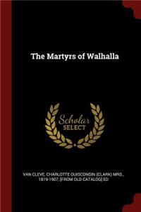 The Martyrs of Walhalla