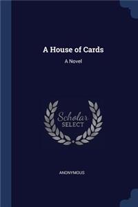 A House of Cards