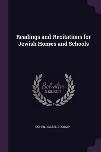 Readings and Recitations for Jewish Homes and Schools