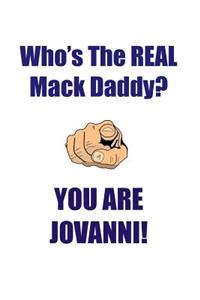 JOVANNI IS THE REAL MACK DADDY AFFIRMATIONS WORKBOOK Positive Affirmations Workbook Includes