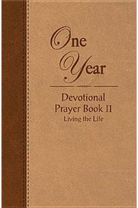 One Year Devotional Prayer Book II